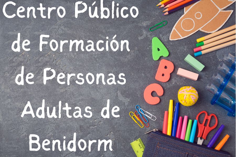 Centro Público de Formación de Personas Adultas de Benidorm Centro Público de Formación de Personas Adultas de Benidorm